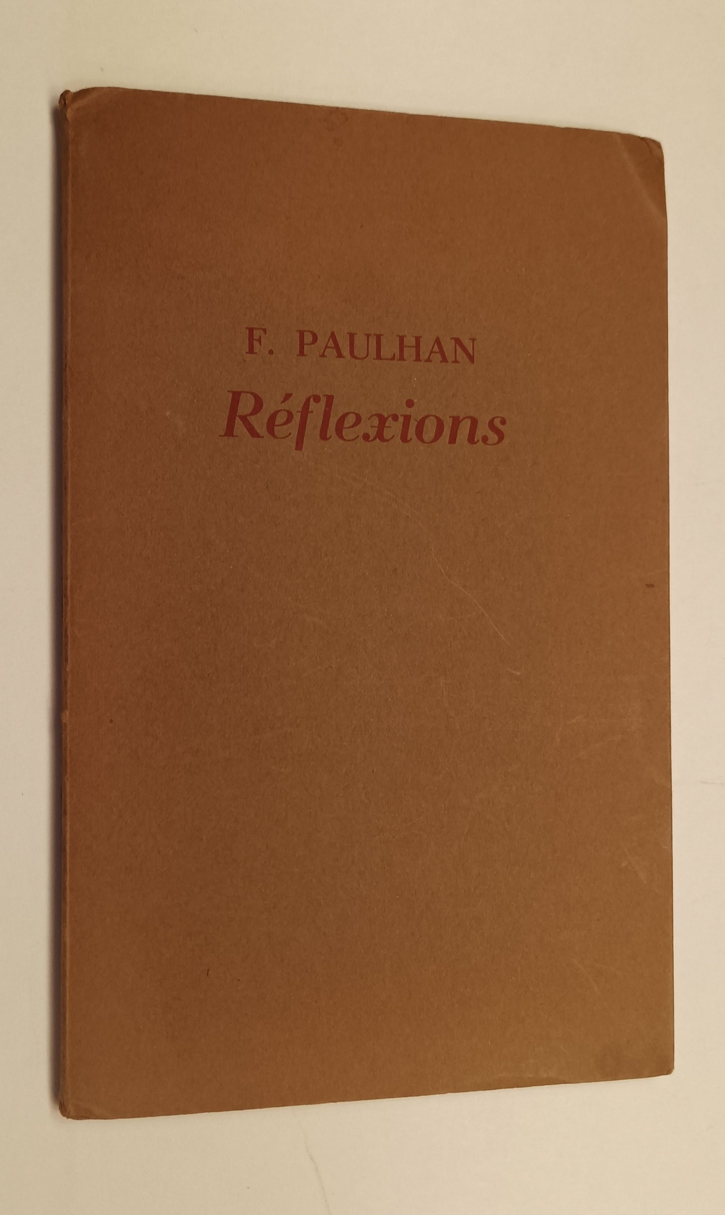 Frédéric Paulhan. Réflexions.