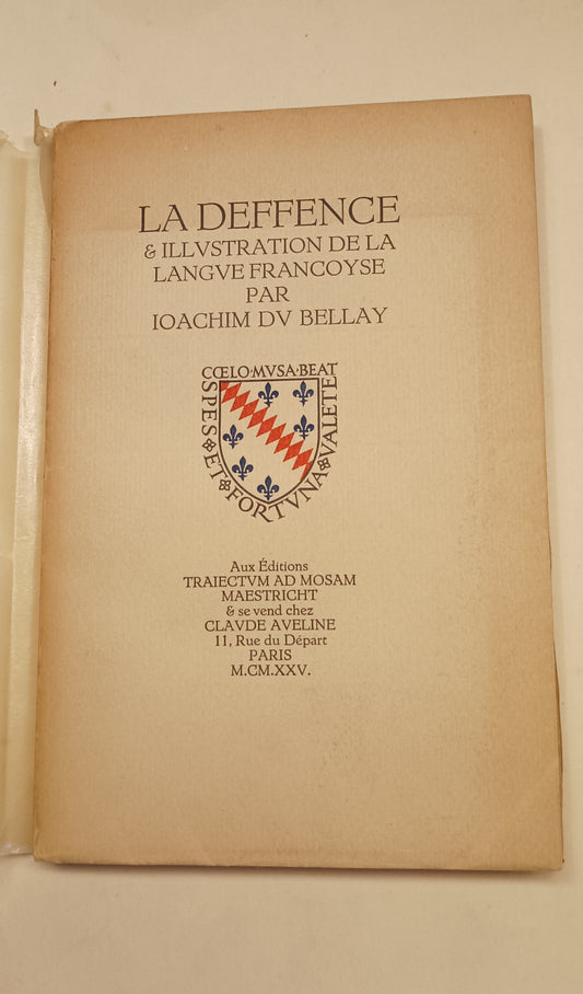 Joachim du Bellay. La deffence & illustration de la langue francoise