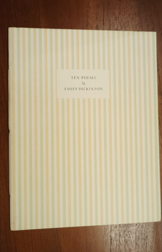 Emily Dickinson. Ten Poems.