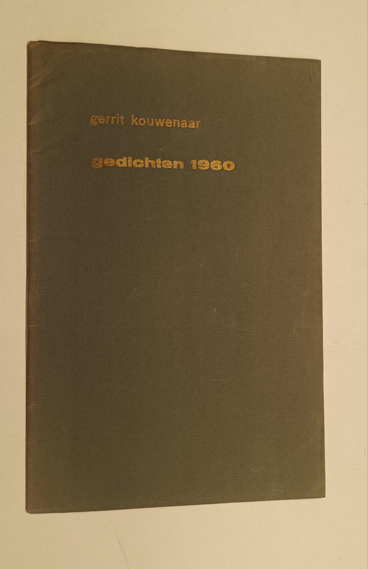 [Gesigneerd] Gerrit Kouwenaar. Gedichten 1960.
