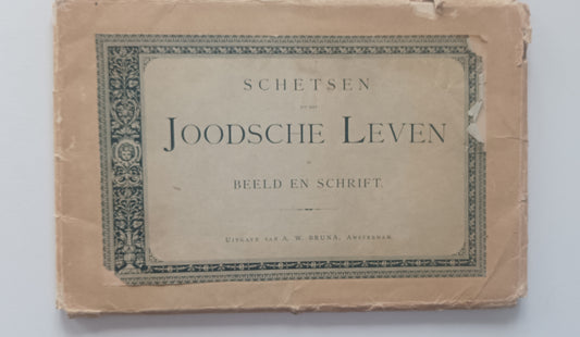 [Godfried de Jong]. Schetsen uit het Joodsche Leven in Beeld en Schrift.